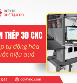Máy uốn thép 3D CNC chính xác cao - Giải pháp tự động hóa sản xuất hiệu quả